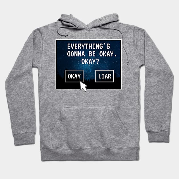 Be Okay Mental Health Cute Funny Sarcastic Motivational Inspirational Birthday Gift Hoodie by EpsilonEridani